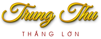 TRUNG THU THẮNG LỚN